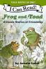 FROG AND TOAD: 4 CLASSIC STORIES OF FRIENDSHIP