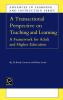 Transactional Perspective on Teaching and Learning