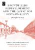 Brownfields Redevelopment and the Quest for Sustainability