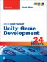 Unity Game Development in 24 Hours Sams Teach Yourself
