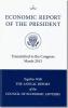 Economic Report of the President Transmitted to the Congress March 2013 Together with the Annual Report of the Council of Economic Advisors