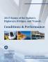 2015 Status of the Nation's Highways Bridges and Transit Conditions & Performance Report to Congress