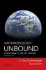 Anthropology Unbound