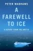Farewell to Ice