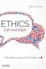 Ethics Left and Right