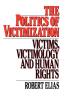The Politics of Victimization
