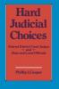 Hard Judicial Choices