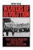 Weavers of Revolution