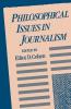 Philosophical Issues in Journalism