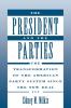 The President and the Parties