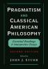 Pragmatism and Classical American Philosophy