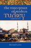 The Emergence of Modern Turkey