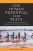 The Human Potential for Peace