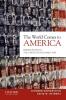 World Comes to America