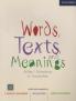 WORDS TEXTS AND MEANINGS