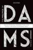 THE POLITICS OF DAMS