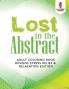 Lost in the Abstract