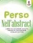 Perso Nell'abstract