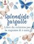 Splendide Farfalle