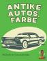 Antike Autos Farbe
