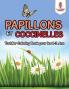 Papillons et Coccinelles