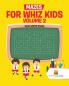 Mazes for Whiz Kids Volume 2