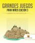 Grandes Juegos Para Niños Edición 3