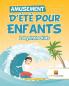 Amusement D'Été Pour Enfants