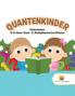 Quantenkinder