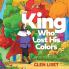 The King Who Lost His Colors