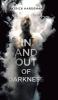 In and Out of Darkness