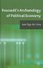 Foucault's Archaeology of Political Economy