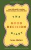Good Decision Diary