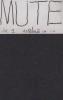 MUTE volume 1