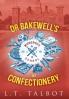 Dr Bakewell's Wondrous School of Confectionery