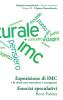 [10a] Esposizione di IMC e di alcuni suoi antecedenti e conseguenti; [10b] Esercizi speculativi