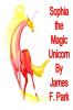 Sophia the Magic Unicorn