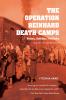 Operation Reinhard Death Camps Revised and Expanded Edition