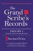 Grand Scribe's Records Volume I