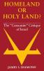 Homeland or Holy Land?
