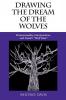 Drawing the Dream of the Wolves