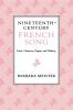 Nineteenth-Century French Song
