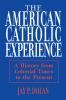 American Catholic Experience