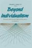 Beyond Individualism