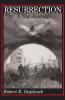 Resurrection A War Journey