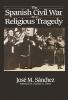 Spanish Civil War as a Religious Tragedy