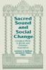 Sacred Sound and Social Change