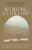 We Belong to the Land