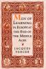 Men of Learning in Europe at the End of the Middle Ages
