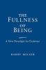 Fullness of Being The